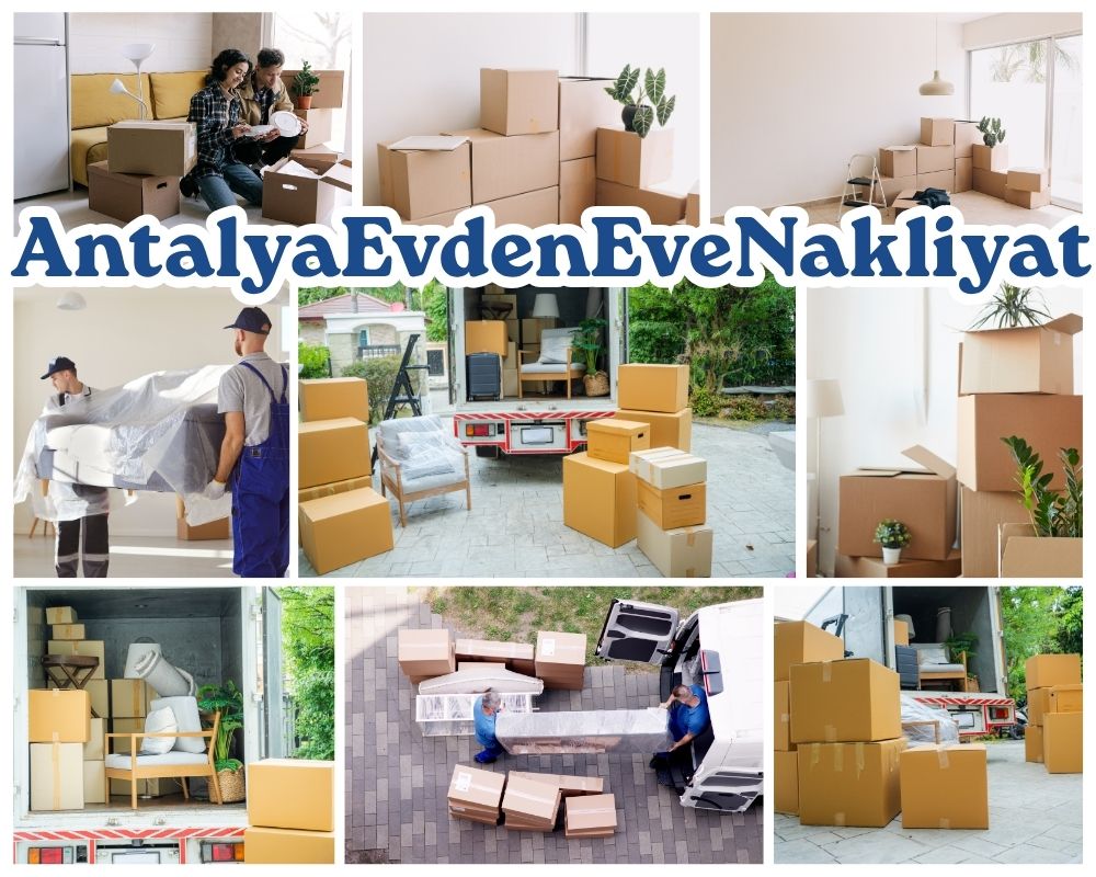Antalya Birecik Evden Eve Asansörlü Taşımacılık